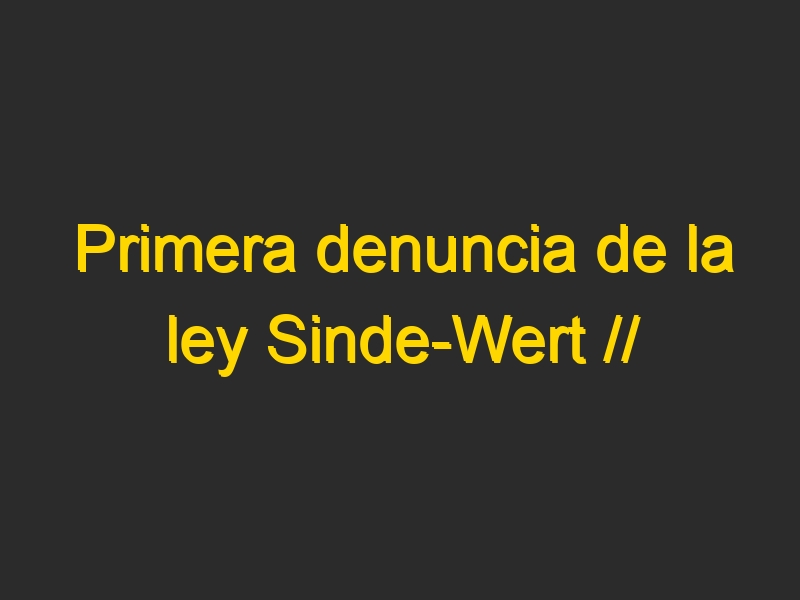 Primera denuncia de la ley Sinde-Wert // @Hacktivistas