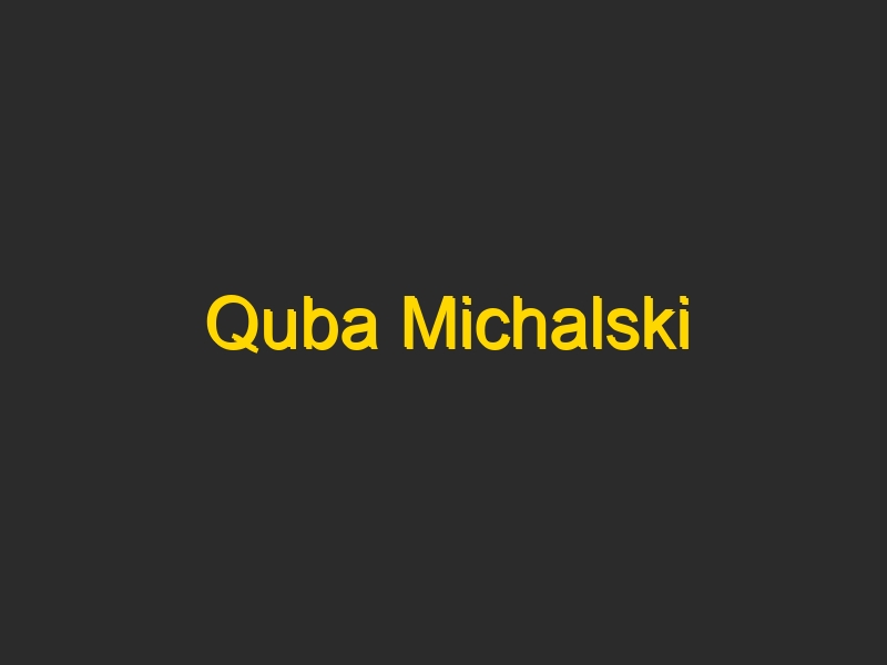 Quba Michalski